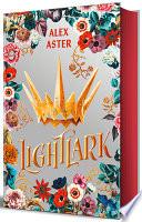 Lightlark (edición Especial Cantos Pintados) / Lightlark (Special Edition with Sprayed Edges)