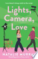 Lights, Camera, Love
