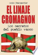 Linaje cromagnon los secretos delpueblo