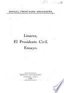 Linares, el presidente civil