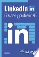LinkedIn práctico y profesional