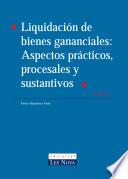 Liquidación de Bienes Gananciales.