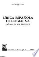 Lírica española del siglo XX en busca de una trayectoria
