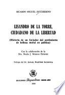Lisandro de la Torre, ciudadano de la libertad