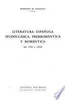 Literatura española seudoclásica, prerromántica y romántica