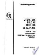 Literatura siglo XX en el Río de la Plata