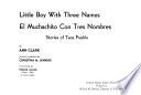 Little Boy with Three Names