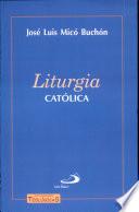 LITURGIA CATÓLICA