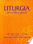 Liturgia Con Estilo Y Gracia