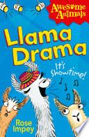 Llama Drama (Awesome Animals)