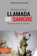 Llamada de Sangre/ Blood Call
