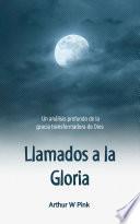 Llamados a la Gloria