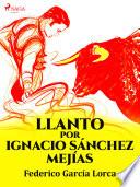 Llanto por Ignacio Sánchez Mejías