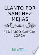Llanto por Ignacio Sanchez Mejias