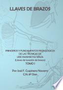 Llaves de brazos. Principios y fundamentos pedagógicos de las técnicas de Ude Kwansetsu Waza