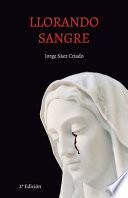 Llorando Sangre