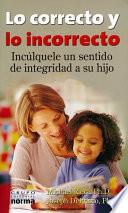 Lo correcto y lo incorrecto