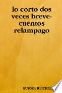 lo corto dos veces breve-cuentos relampago