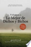 Lo Mejor de Dichos y Bichos Volumen 1