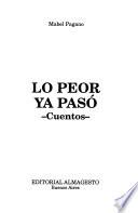 Lo peor ya pasó