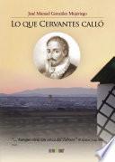 Lo que Cervantes calló