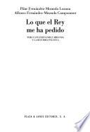 Lo que el Rey me ha pedido