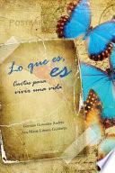 Lo Que Es, Es