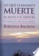 Lo que llamamos muerte. El antes y el después