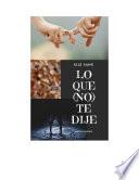 Lo que no te dije
