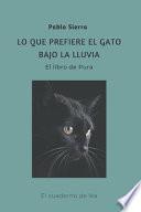 Lo Que Prefiere el Gato Bajo la Lluvia