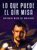 Lo que puede el oír misa