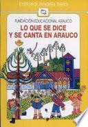 Lo que se dice y se canta en Arauco