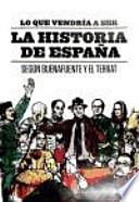 Lo que vendría a ser la Historia de España