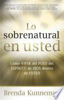 Lo sobrenatural en usted