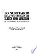 Lo suntuario en la vida cotidiana del Buenos Aires virreinal
