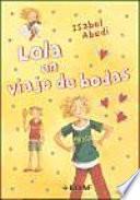 Lola en viaje de bodas