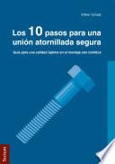 Los 10 pasos para una unión atornillada segura