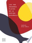 Los 100 grandes platos de la cocina española