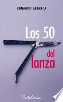 Los 50 del lanza