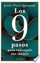 Los 9 pasos para conseguir tus sueños