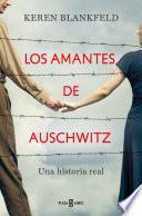 Los amantes de Auschwitz