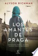 Los amantes de Praga (Edición española)