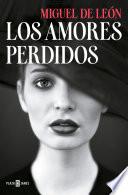 Los amores perdidos