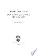 Los años que pasé fingiendo