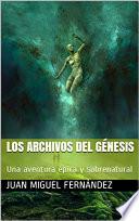 Los archivos del génesis