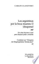 Los argentinos por la boca mueren/2 (duquesa)