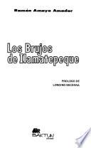 Los brujos de Ilamatepeque
