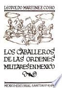 Los caballeros de las órdenes militares en México