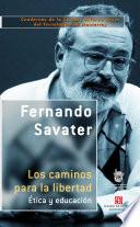 Los caminos para la libertad