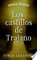 Los castillos de Trajano